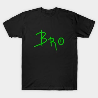 Bro, Gift for Brother, Birthday Gift, Family Gift T-Shirt